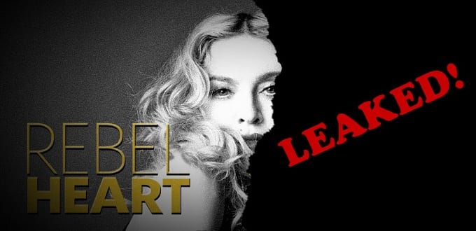 Madonna's 'Rebel Heart' leaked, she blames hackers!