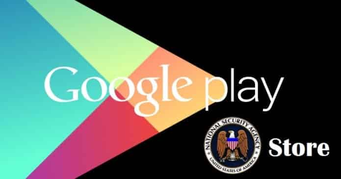 NSA planned to hijack Google App Store and plant malware on all Android Apps