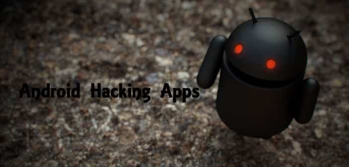 Best 10 Hacking Apps For Android for pentesters, hobbyists and researches