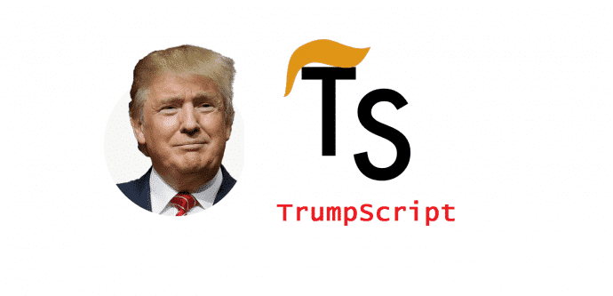 TrumpScript is a new programming language that thinks and acts like Donald Trump