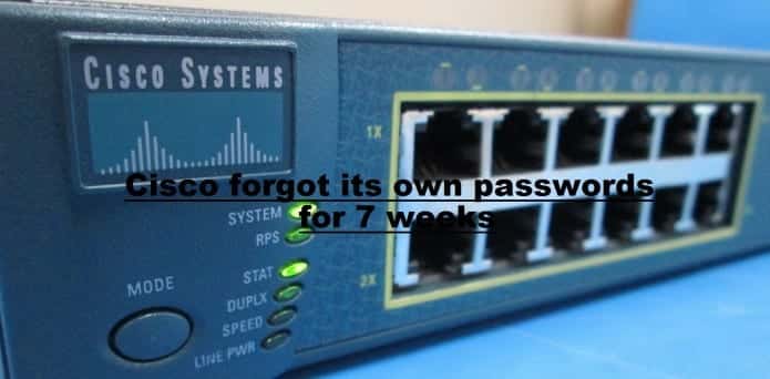 Cisco forgot its own passwords for 7 weeks & shipped servers with the wrong default password