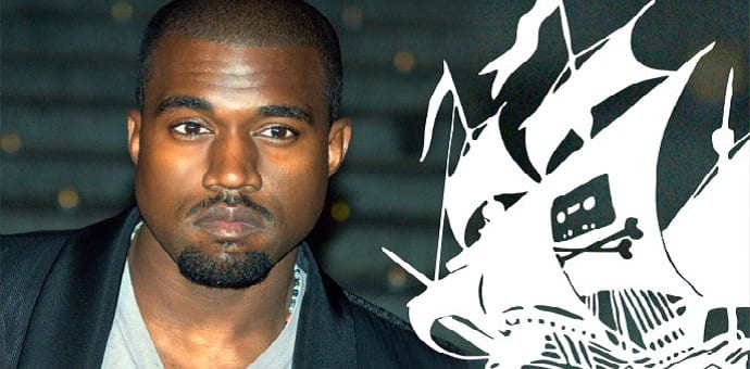 Kanye West of TLOP fame is reportedly suing The Pirate Bay for piracy