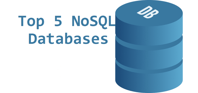 Top 5 NoSQL Databases of The Last Year