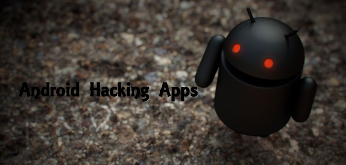 Top 15 Android Hacking Apps and Tools of 2016