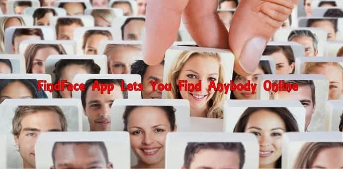 FindFace App Lets You Find Anybody Online