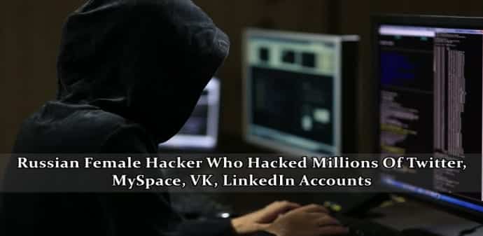The story of Russian female hacker behind Twitter, MySpace, VK, LinkedIn data leaks