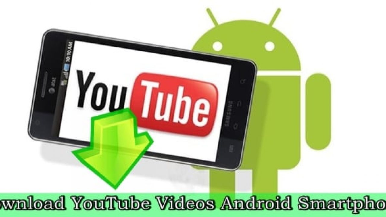 Step android. How to download youtube Videos.
