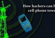 This is how hackers can hijack cell phone towers!