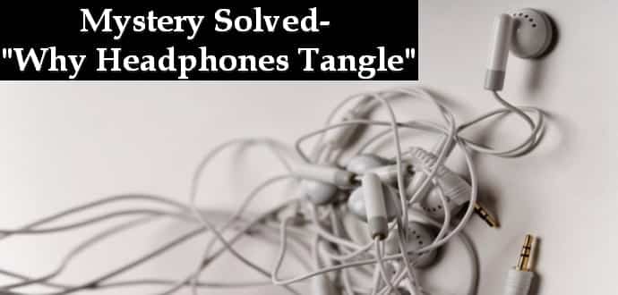 Mathematical formula that solves the mystery why and when headphones tangle