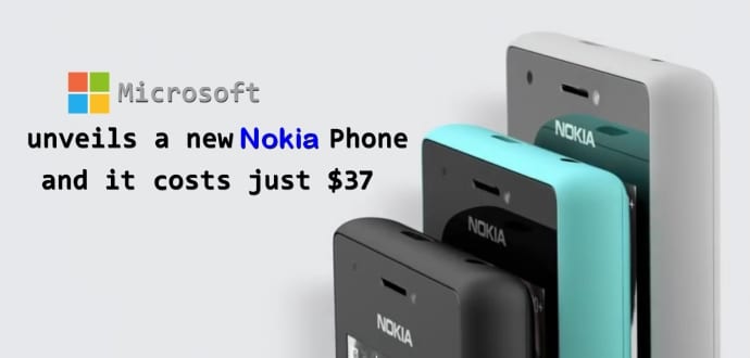 Microsoft unveils a new Nokia phone and it costs just $37