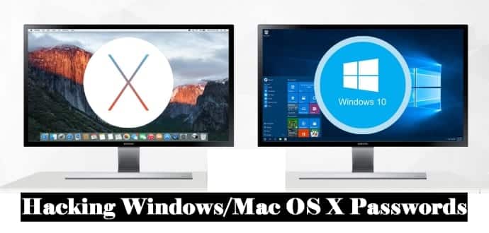 How To Hack Windows And Mac OS X Passwords In Just Few Seconds