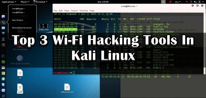 Top 3 Wi-Fi pentesting tools in Kali Linux