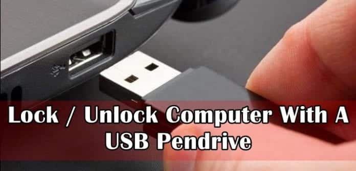 Lock and unlock your computer with a USB pendrive like a pro hacker