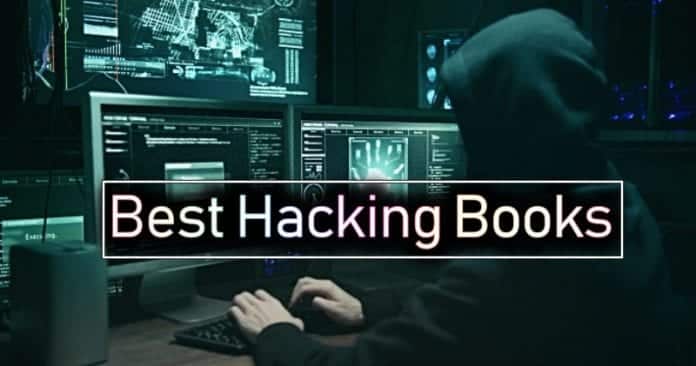 5 Best Hacking Books You Must Read To Be A Hacker