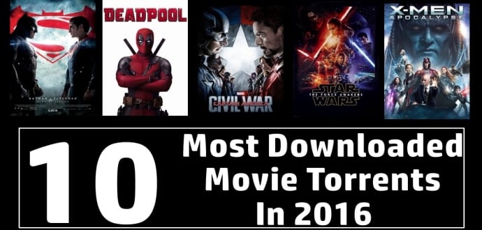 10 most downloaded movie torrents in 2016