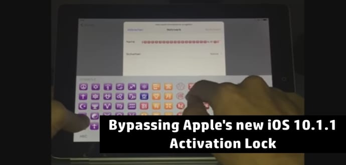 Watch How Apple's new iOS 10.1.1 Activation Lock Can Be Easily Bypassed