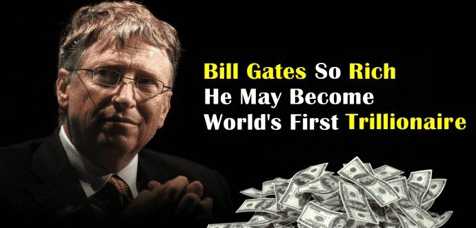 Bill Gates set to become the world's first trillionaire