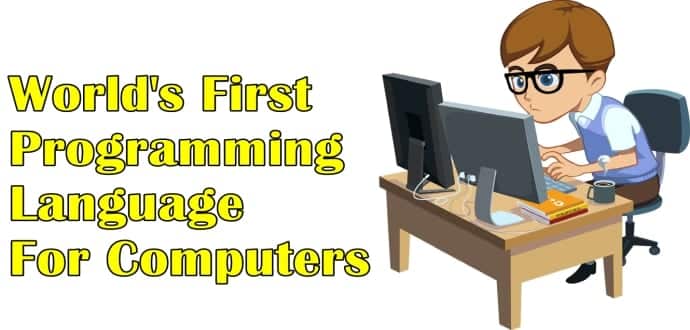 World's First Programming Language For Computers Was Written In 1942