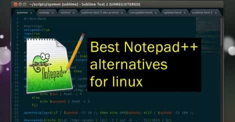 linux notepad++ alternative linux notepad++ alternative