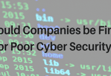 Should Companies be Fined for Poor Cyber Security?