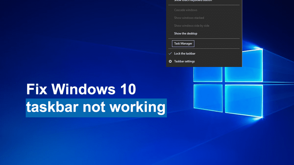 windows 10 task bar unresponsive