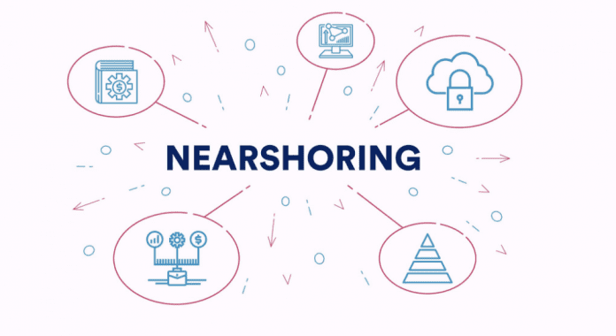5 reasons why organizations are choosing nearshoring today
