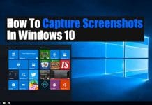 How To Capture Screenshots In Windows 10