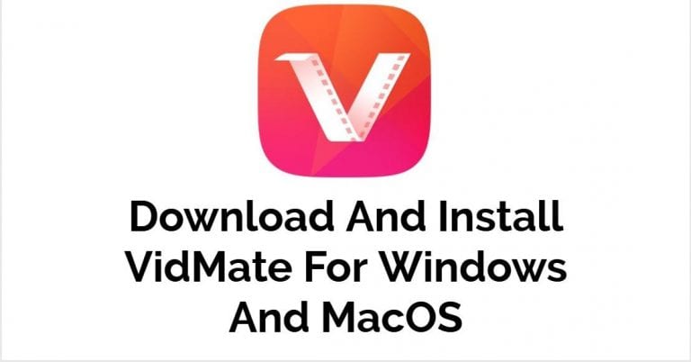 VidMate For PC Download [Latest Version] ( Windows 11/10/7 )