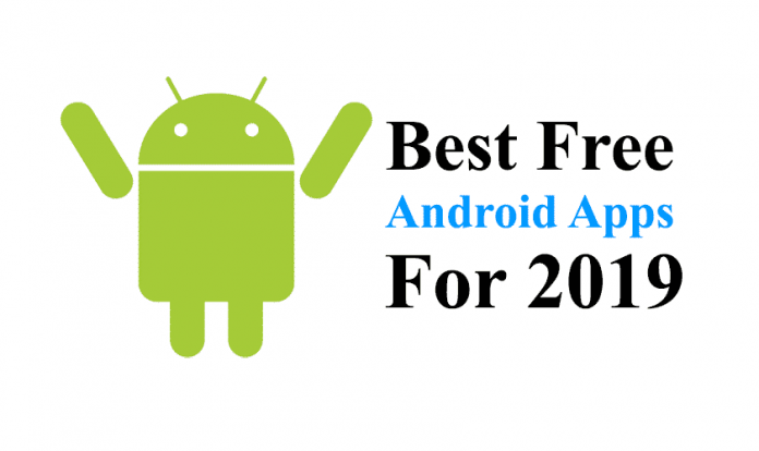 Best Free Android Apps For 2019