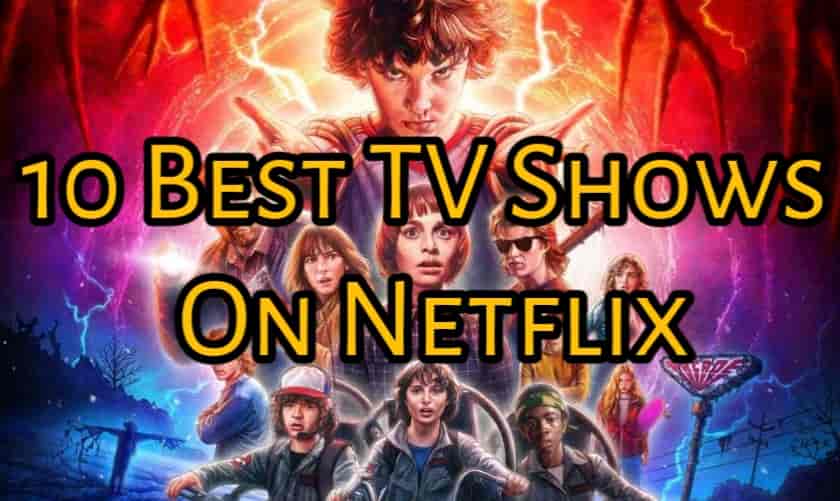 Top 10 Best TV Shows to Watch Now! 