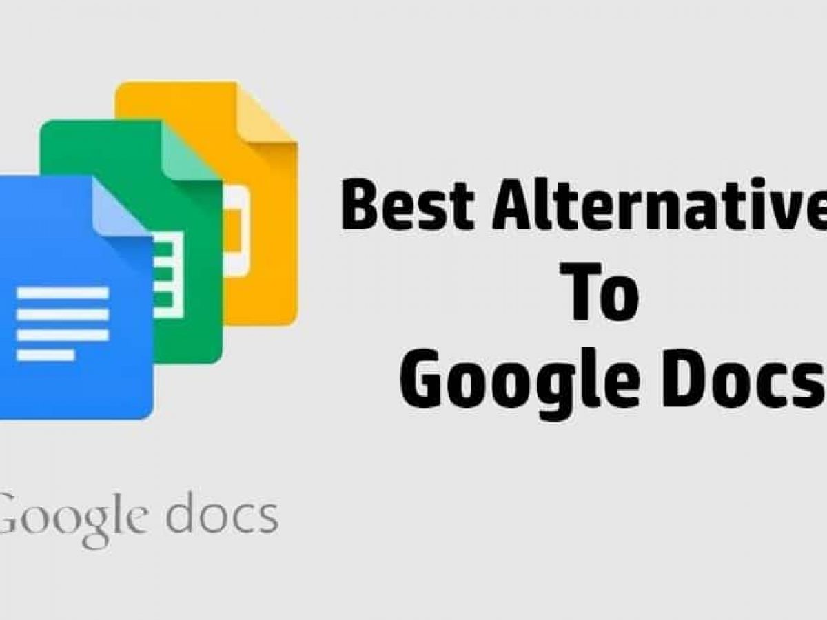 5 Best Alternatives To Google Docs In 2020