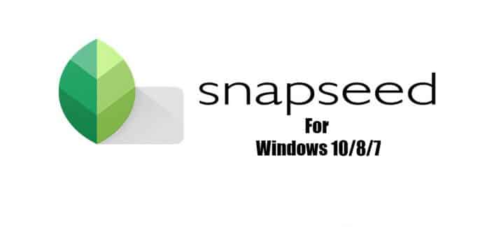 Snapseed For PC