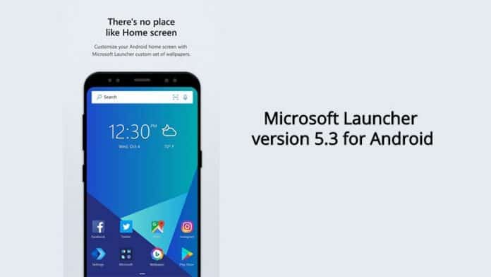 Microsoft officially rolls out Launcher version 5.3 for Android