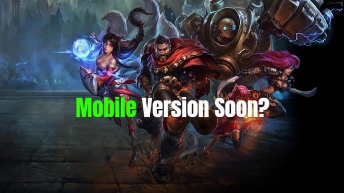 Popular ‘League Of Legends’ Game Could Soon Be Available On Smartphones