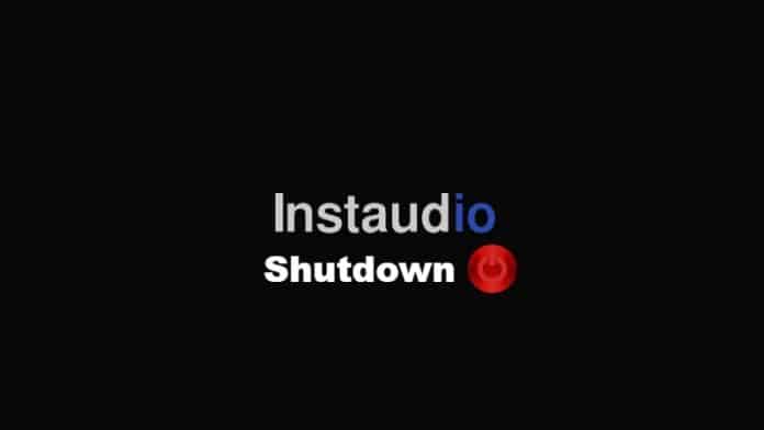 Instaudio Announces Shutdown Citing Legal Pressure