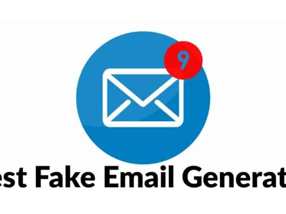 10 Best Fake Email Generator For 2020