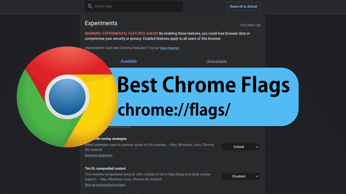 15 Best Chrome Flags in 2024 [ Enable chrome//flags ]