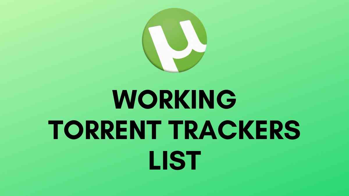 Torrent Tracker List ( 2024 ) Increase Download Speed