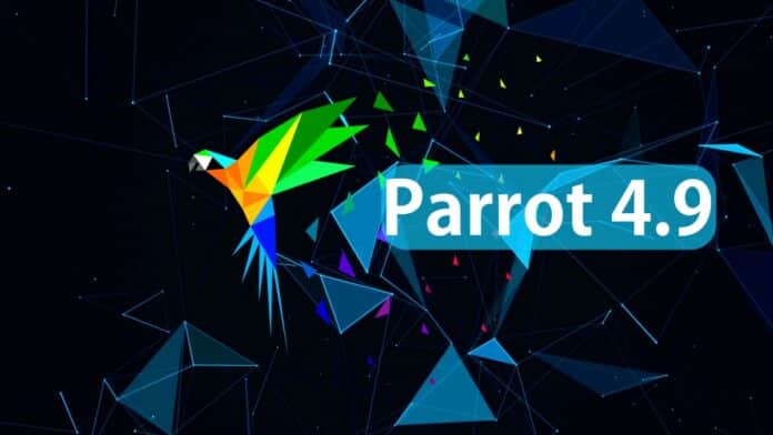 Parrot 4.9 Ethical Hacking Linux Distro Released