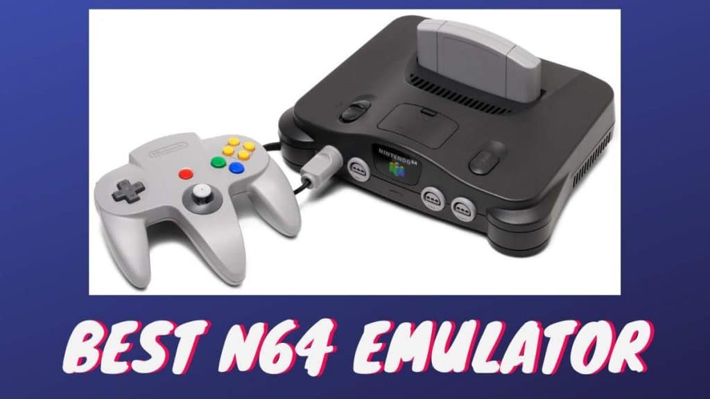 best n64 emulator for windows 8.1