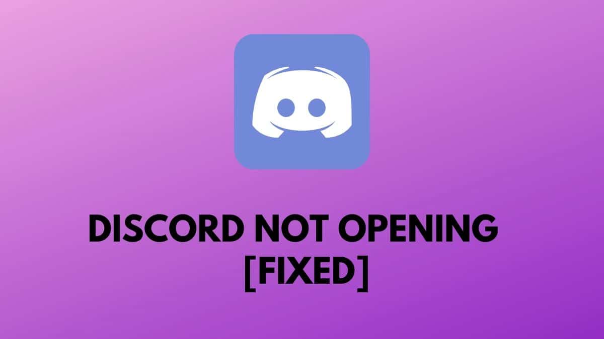 [FIXED] Discord Not Opening Fix Discord Won't Open 2024