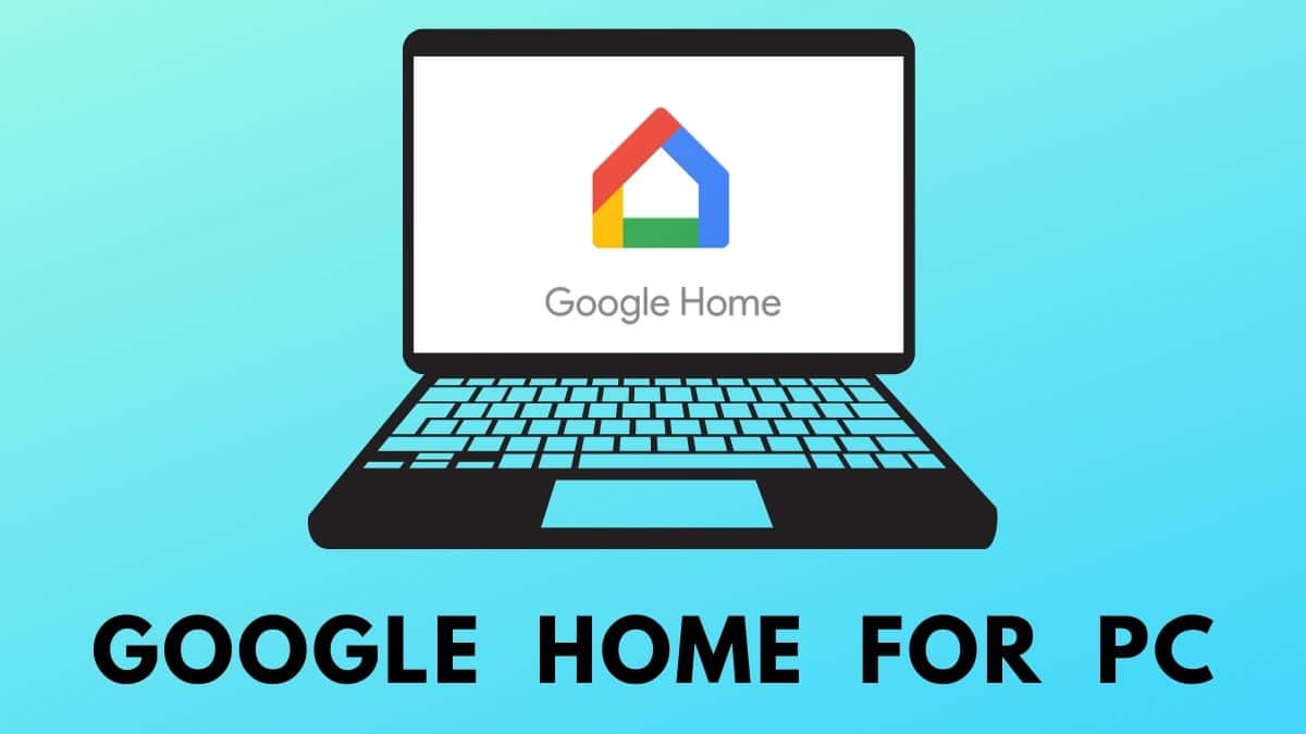 google hom app for pc