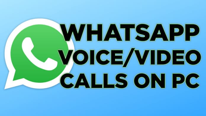 make whatsapp voice video calls