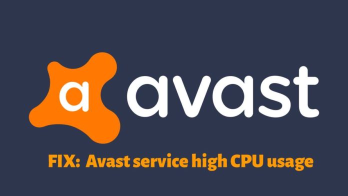 Avast Service High CPU usage