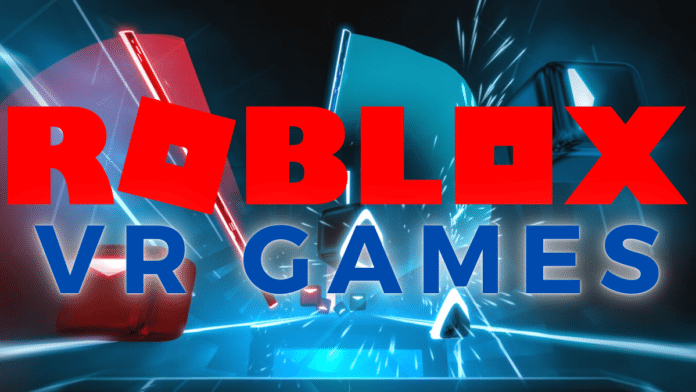 Roblox VR GAMES