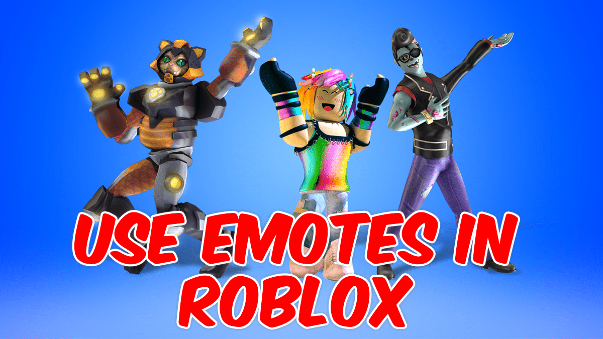 Como usar emotes em Roblox em etapas simples? 1