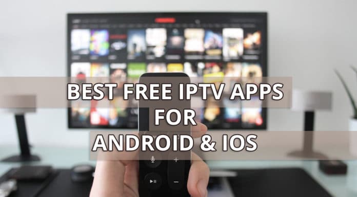 best free IPTV apps - Android and iOS