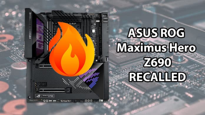 ROG Maximus Hero Z690 recalled