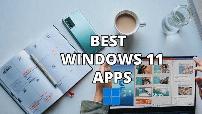 Best Windows 11 Apps