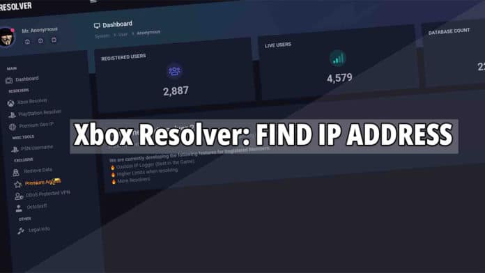 Xbox Resolver Find Ip addres of xbor user